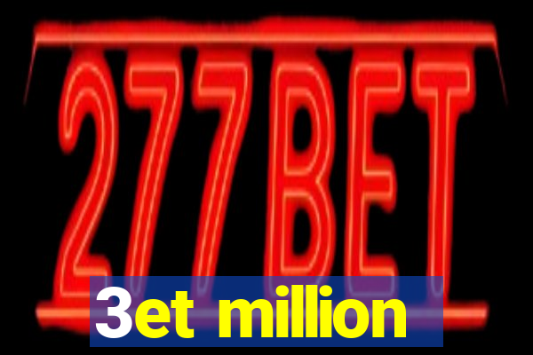 3et million