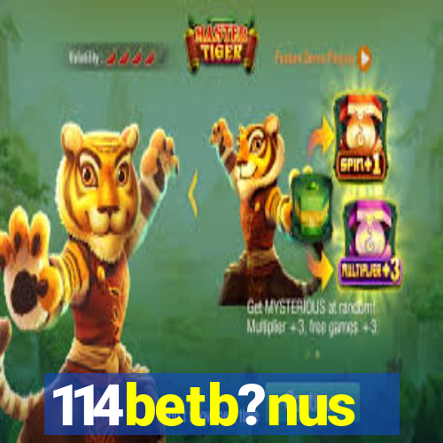 114betb?nus