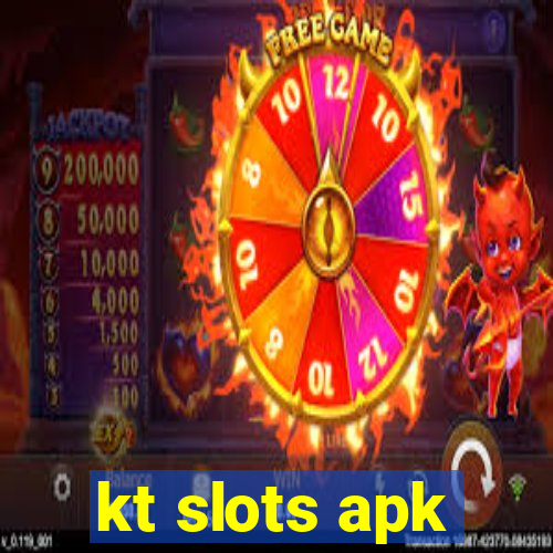 kt slots apk