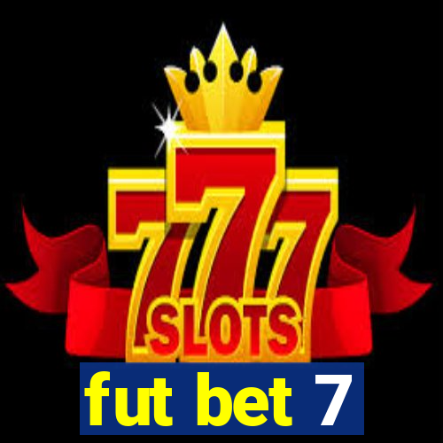 fut bet 7
