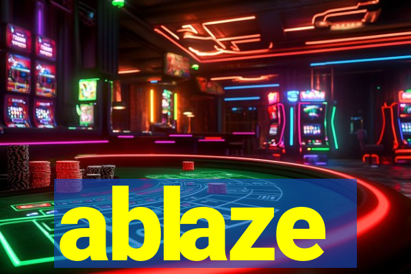 ablaze