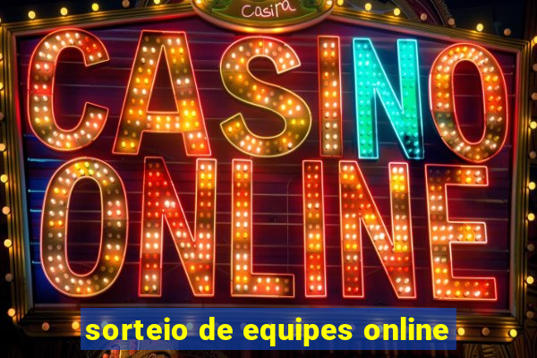sorteio de equipes online