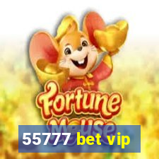 55777 bet vip