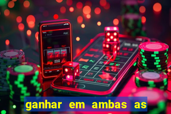 ganhar em ambas as partes do jogo