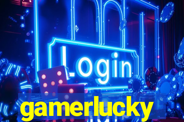 gamerlucky