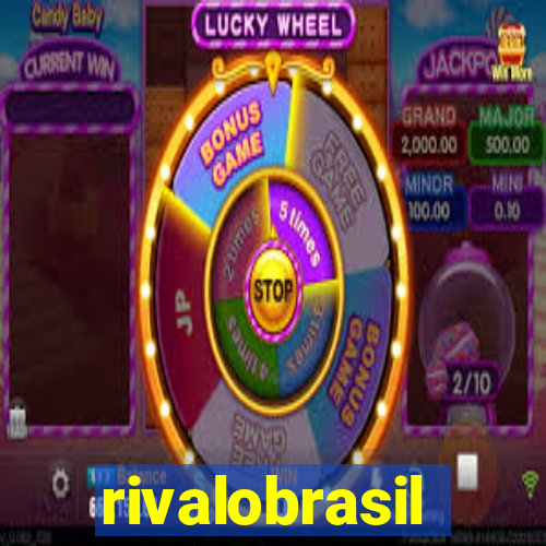 rivalobrasil
