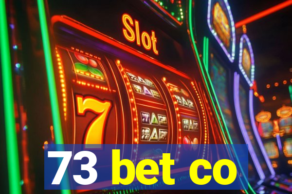 73 bet co