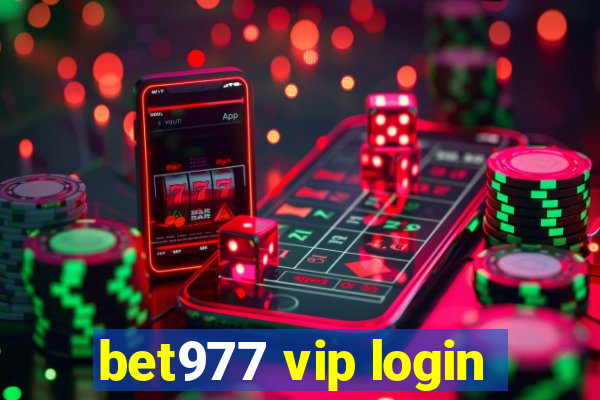 bet977 vip login