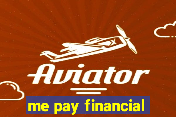 me pay financial