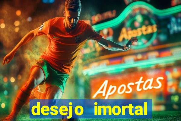 desejo imortal cifra simplificada gusttavo lima