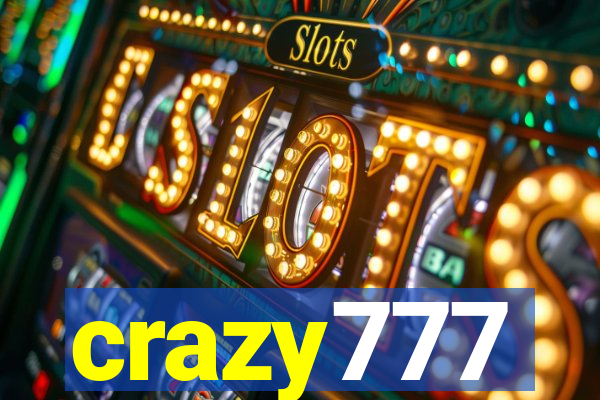 crazy777