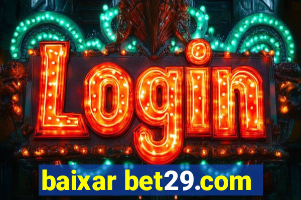 baixar bet29.com