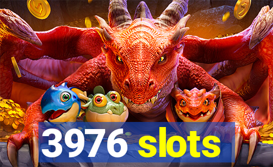 3976 slots