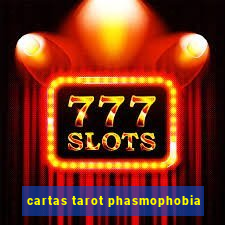 cartas tarot phasmophobia