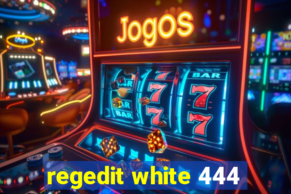 regedit white 444