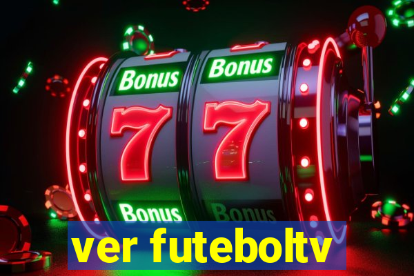 ver futeboltv
