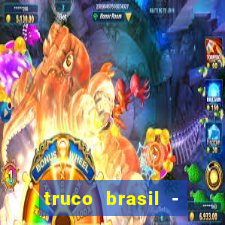 truco brasil - truco online