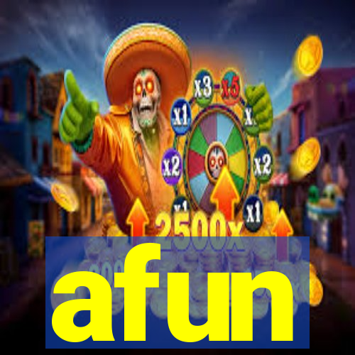 afun