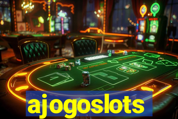 ajogoslots