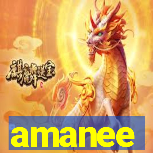 amanee