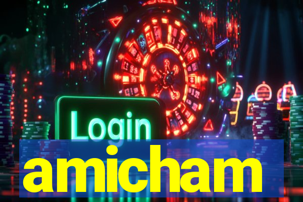 amicham