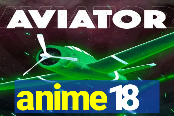 anime18