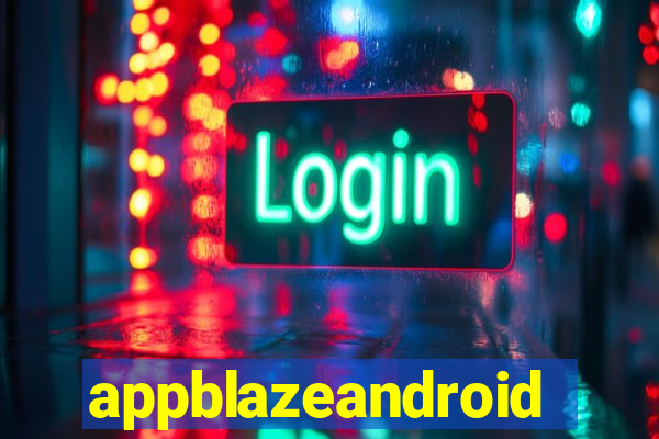 appblazeandroid
