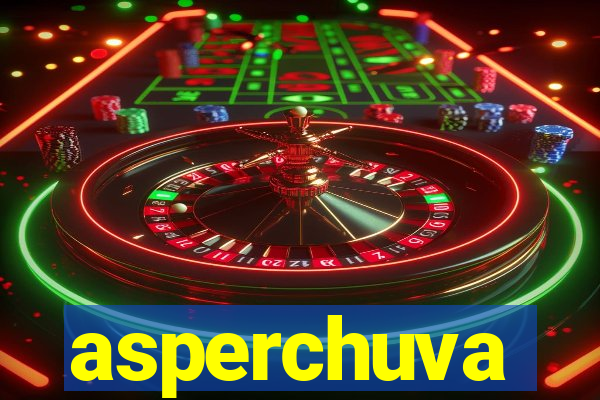 asperchuva