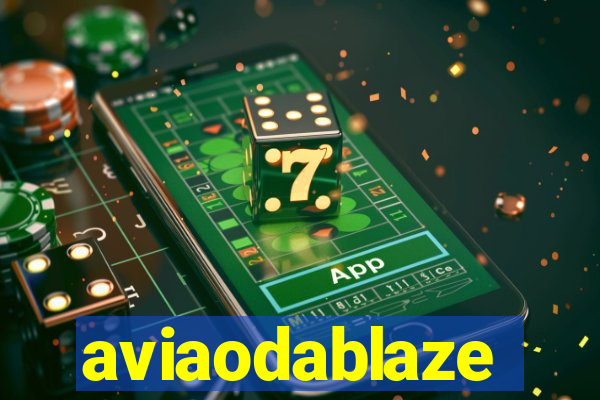 aviaodablaze