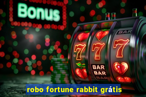robo fortune rabbit grátis