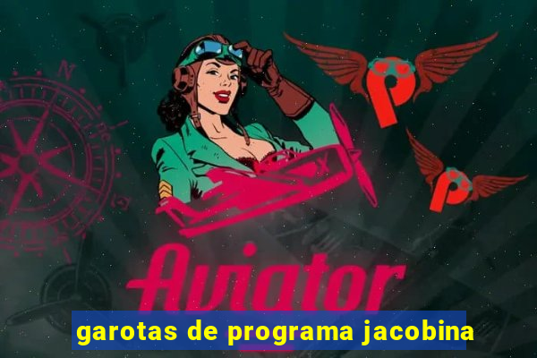 garotas de programa jacobina