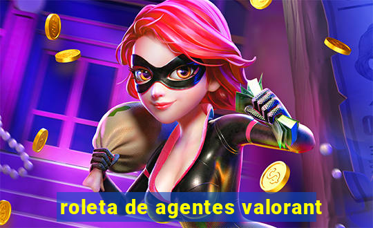 roleta de agentes valorant
