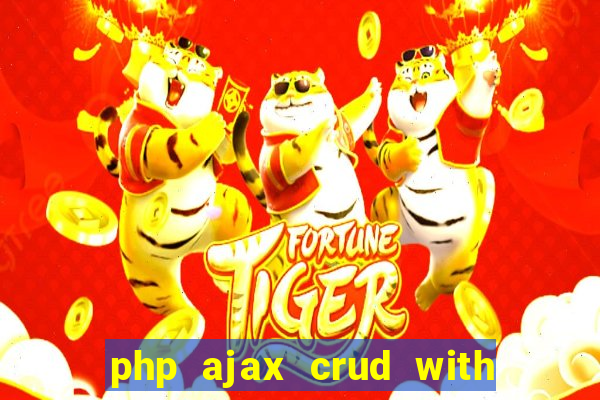 php ajax crud with datatables and bootstrap modals