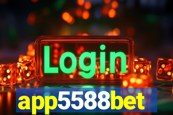 app5588bet