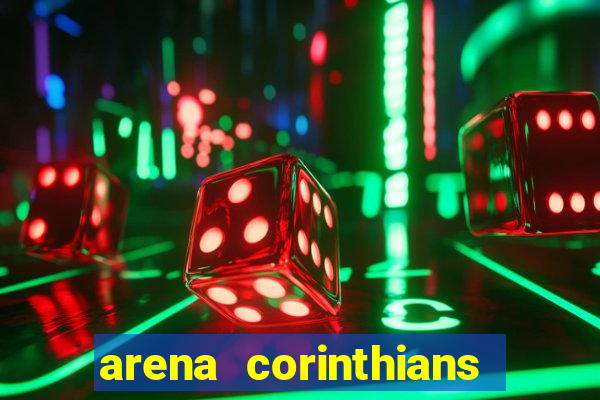 arena corinthians setores e fileiras