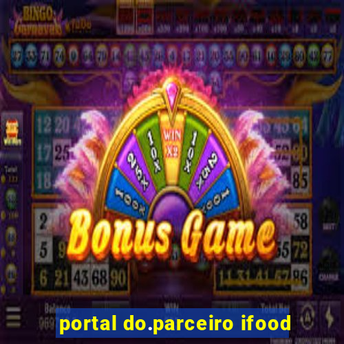 portal do.parceiro ifood