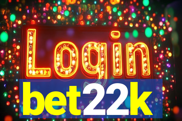 bet22k
