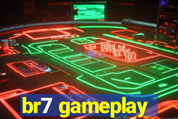 br7 gameplay