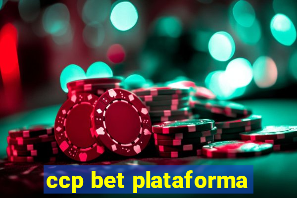 ccp bet plataforma