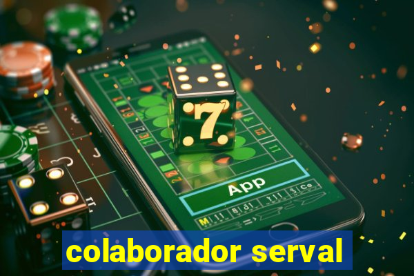 colaborador serval