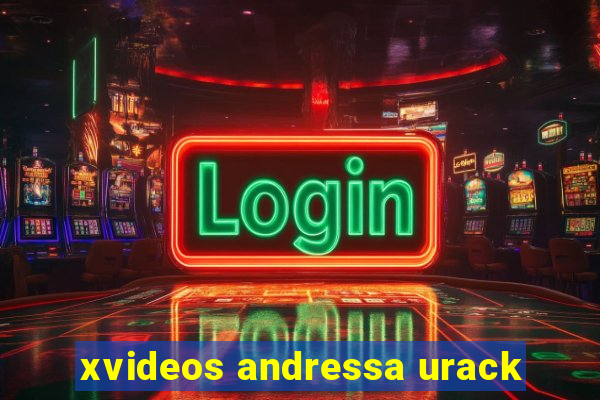 xvideos andressa urack