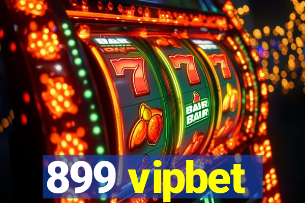 899 vipbet