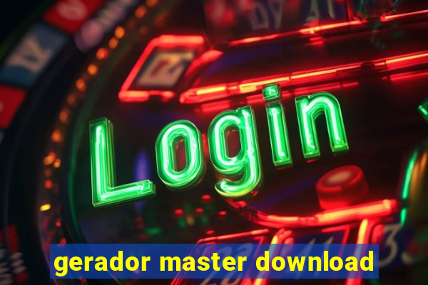 gerador master download