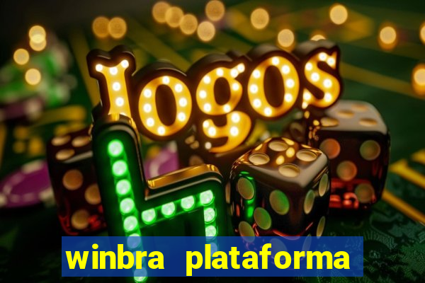 winbra plataforma de jogos