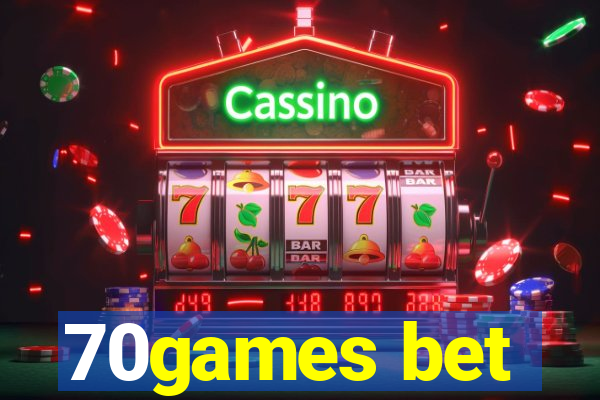 70games bet