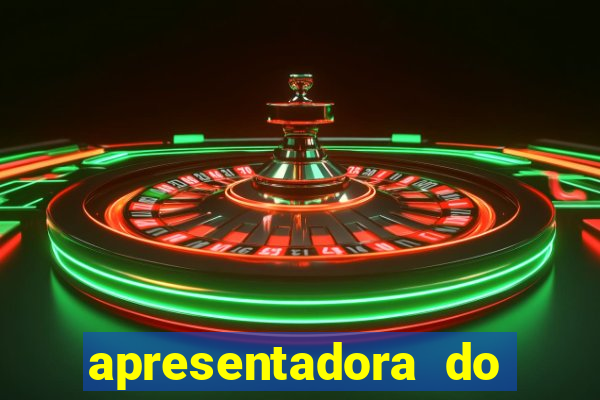 apresentadora do esporte espetacular nua