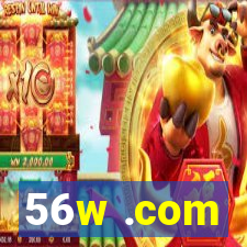 56w .com