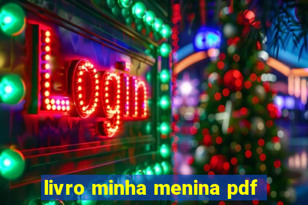 livro minha menina pdf