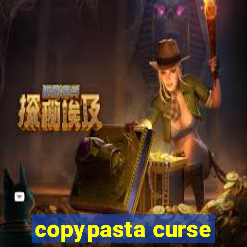 copypasta curse