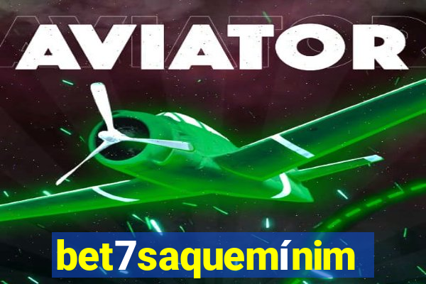bet7saquemínimo